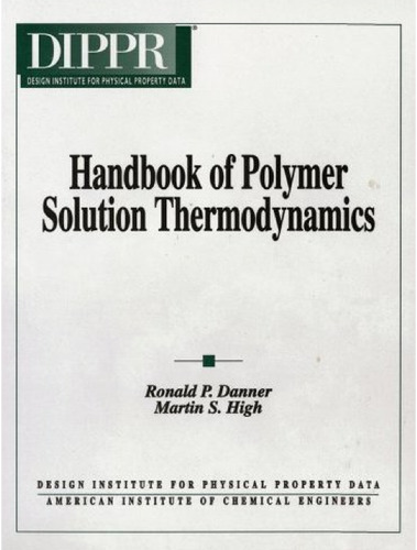 Handbook of Polymer Solution Thermodynamics