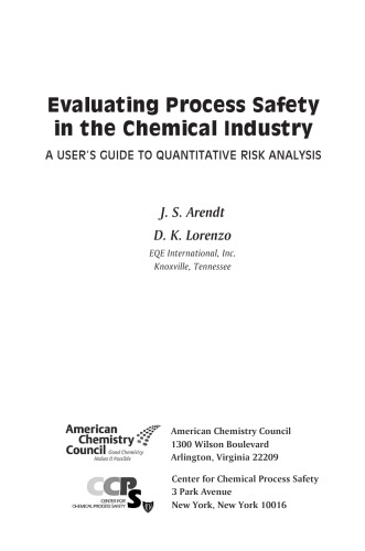 Evaluating Process Safety in the Chemical Industry: A User's Guide to Quantitative Risk Analysis