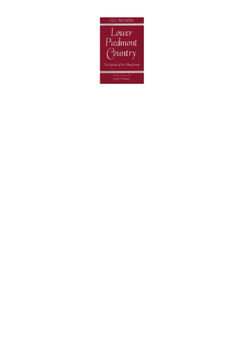 Lower Piedmont Country: The Uplands of the Deep South