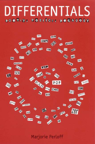 Differentials : poetry, poetics, pedagogy