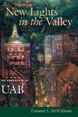New Lights in the Valley: The Emergence of UAB