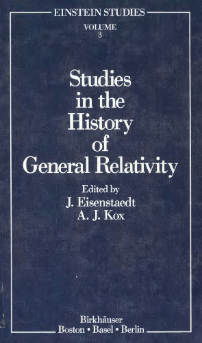 Studies in the History of General Relativity