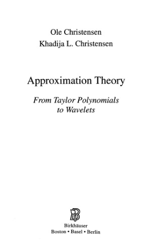 Approximation Theory: From Taylor Polynomials to Wavelets