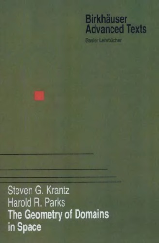 The Geometry of Domains in Space (Birkhäuser Advanced Texts Basler Lehrbücher)