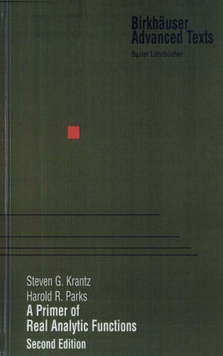 A Primer of Real Analytic Functions, Second Edition