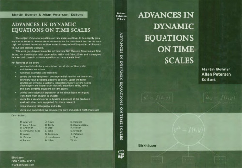 Advances in dynamic equations on time scales
