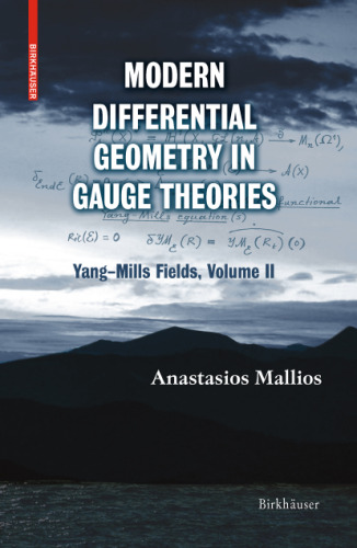 Modern Differential Geometry in Gauge Theories: Yang¿Mills Fields, Volume II