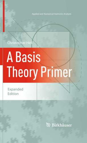 A Basis Theory Primer: Expanded Edition