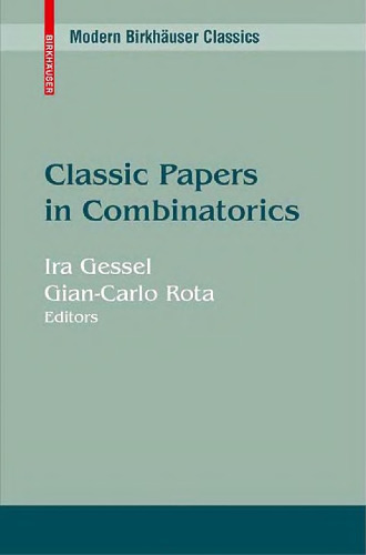 Classic Papers in Combinatorics (Modern Birkhäuser Classics)