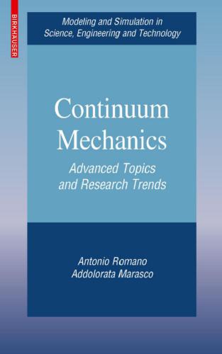 Continuum Mechanics: Advanced Topics and Research Trends