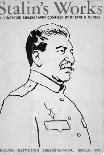 Stalin's works: an annotated bibliography