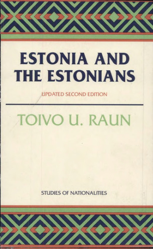 ESTONIA AND ESTONIANS (HOOVER INST PRESS PUBLICATION)