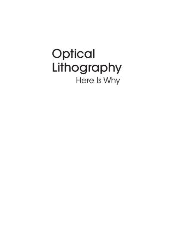 Optical Lithography: Here is Why