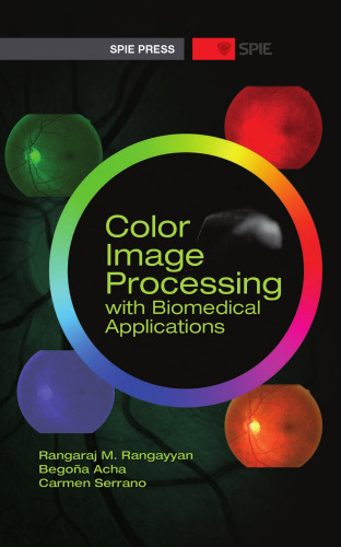 Color Image Processing With Biomedical Applications