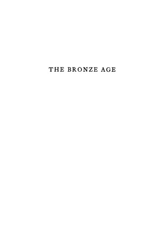 The Bronze Age / With Map