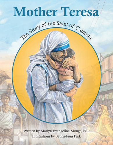 Mother Teresa - The Story of the Saint of Calcutta