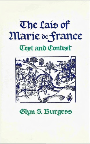 The "Lais" of Marie de France: Text and Context