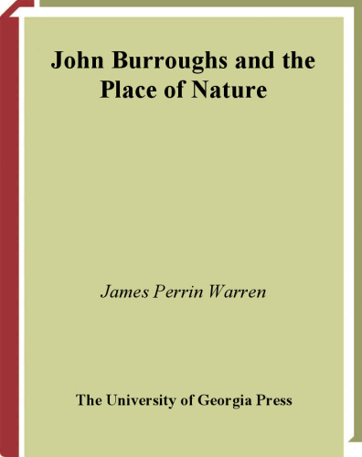 John Burroughs and the Place of Nature