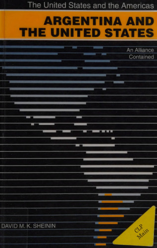 Argentina and the United States: an alliance contained