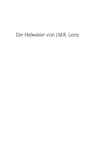 "Der Hofmeister" von J. M. R. Lenz: Ein Versuch einer Neuinterpretation