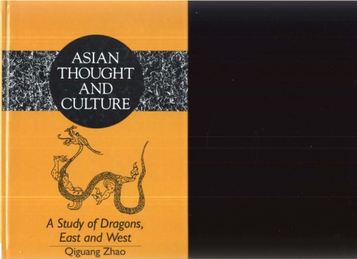 A Study of Dragons, East and West (Asian Thought and Culture)