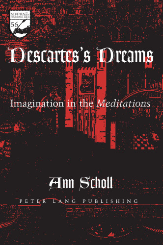 Descartes's Dreams: Imagination in the Meditations (Studies in the Humanities)