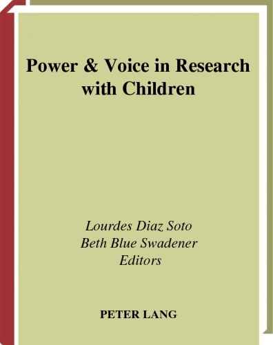Power & Voice In Research With Children (Rethinking Childhood, V. 33)