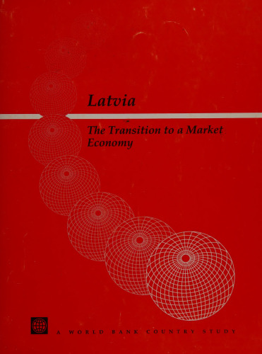 Latvia: The Transition to a Market Economy