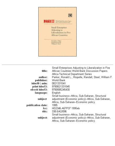 Small enterprises adjusting to liberalization in five African countries, Parts 63-271