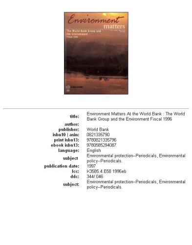 The World Bank & the Environment: Environment Matters & the World Bank