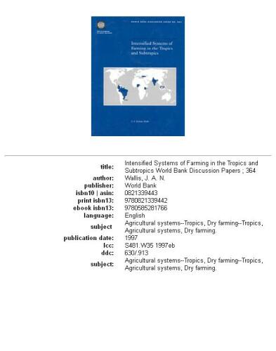 Intensified systems of farming in the tropics and subtropics, Parts 63-364