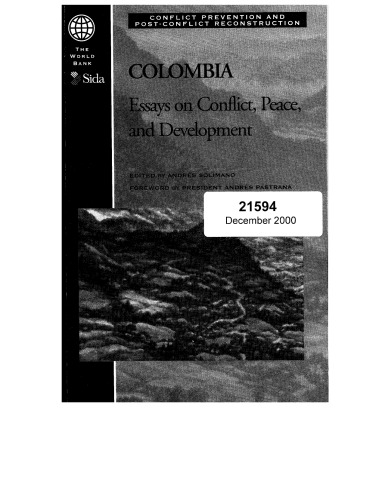 Essays on Conflict, Peace, and Development: Colombia (Conflict Prevention and Post-Conflict Reconstruction)