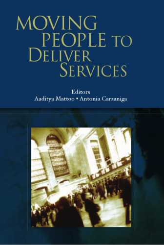 Moving People to Deliver Services (World Bank Trade and Development Series)