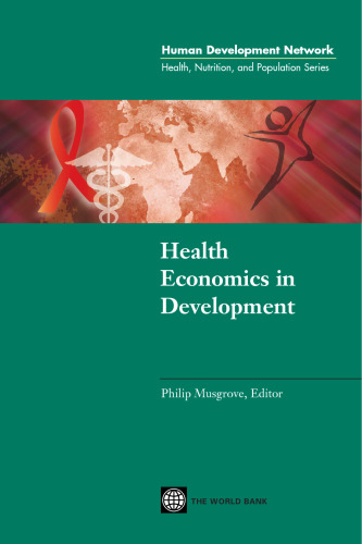 Health Economics in Development (Health, Nutrition and Population Series)