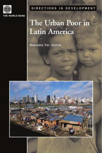 The Urban Poor in Latin America