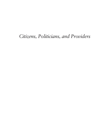 Citizens, Politicians and Providers: The Latin American Experience with Service Delivery Reform