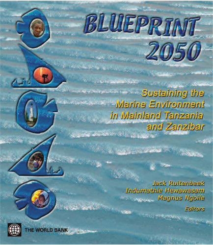 Blueprint 2050: Sustaining The Marine Environment In Mainland Tanzania And Zanzibar