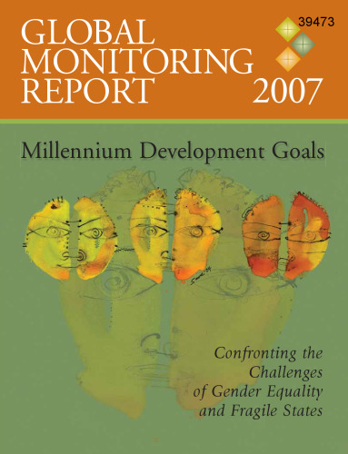 Global Monitoring Report 2007 Milenium Development Goals
