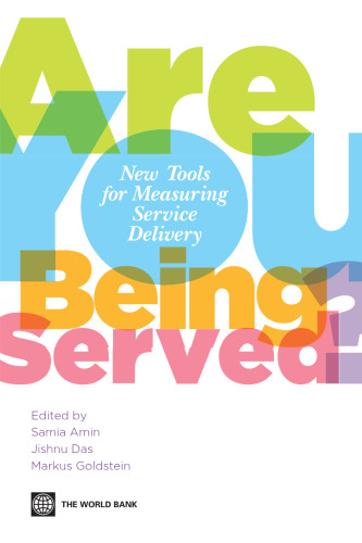 Are You Being Served?: New Tools for Measuring Service Delivery