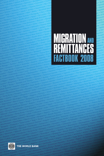 Migration and Remittances Factbook 2008