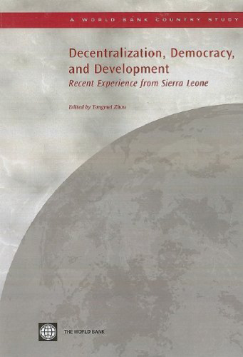Decentralization, Democracy and Development: Recent Experience from Sierra Leone (World Bank Country Study)