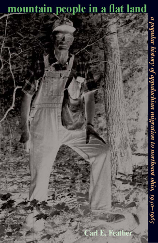 Mountain People In Flat Land: Popular History Of Appalachian Migration