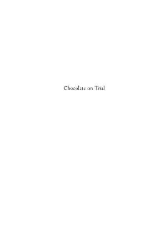 Chocolate on Trial: Slavery, Politics, and the Ethics of Business