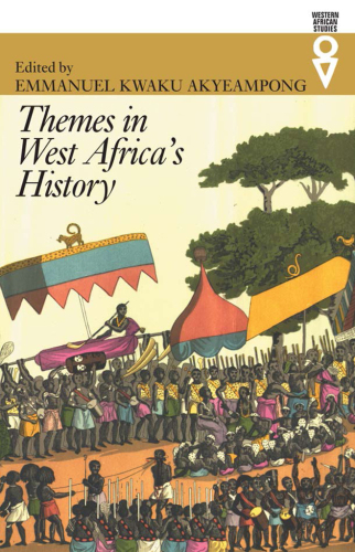 Themes in West Africa’s History (Western African Studies)