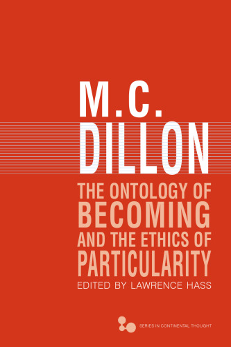 The Ontology of Becoming and the Ethics of Particularity