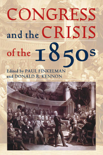 Congress and the Crisis of the 1850s
