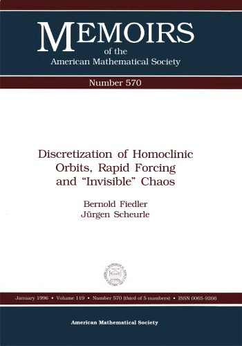 Discretization of Homoclinic Orbits, Rapid Forcing and Invisible Chaos
