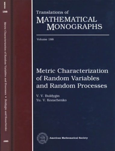 Metric characterization of random variables and random processes