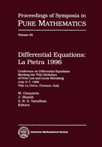 Differential Equations: LA Pietra 1996 : Conference on Differential Equations Marking the 70th Birthdays of Peter Lax and Louis Nirenberg, July 3-7,
