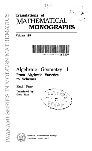 Algebraic Geometry 1: From Algebraic Varieties to Schemes